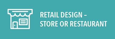 Retail Design – Store or Restaurant